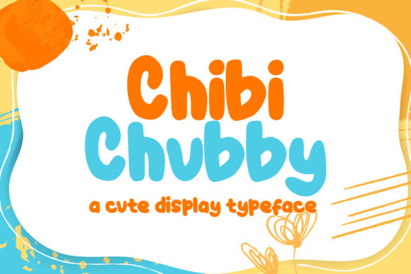 Discovering Chibi Chubby: A Font with Childlike Charm